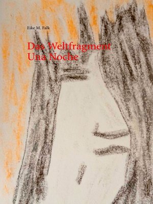 cover image of Das Weltfragment Una Noche